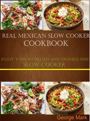 cover image of Real Mexican Slow Cooker Cookbook